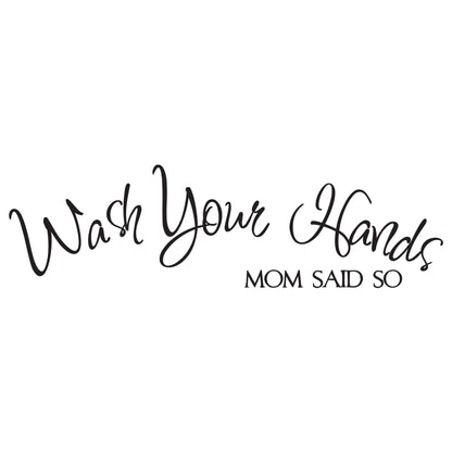 Wash Your Hands Vinyl Wall Decal