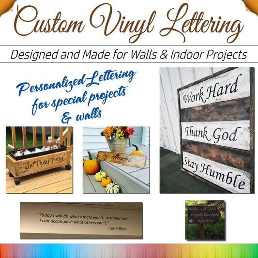 Design Your Own Indoor Vinyl Lettering