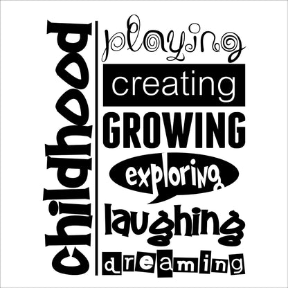 Childhood Playing Creating Growing Exploring Laughing & Dreaming Vinyl Wall Decal