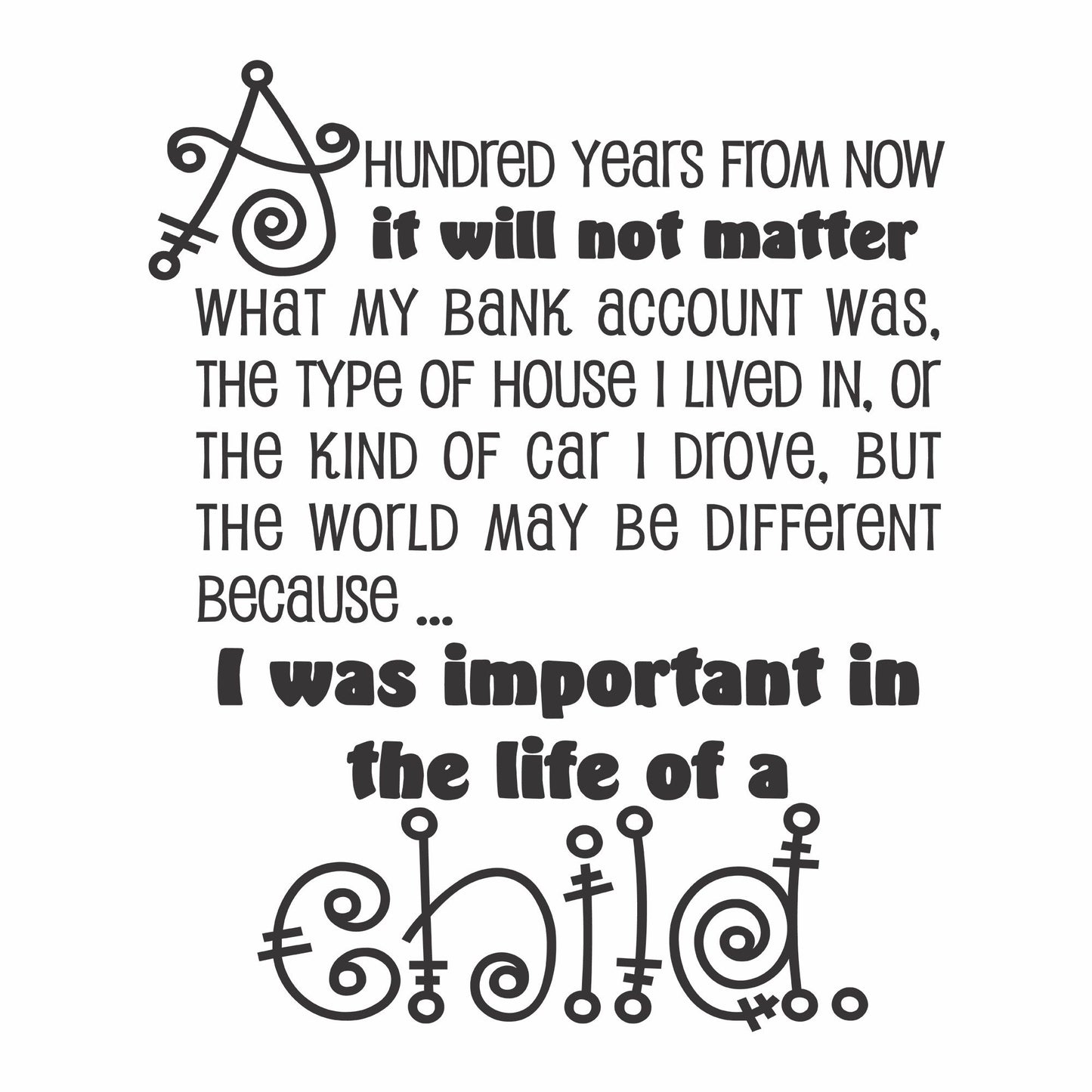 I was Important in the Life of a Child